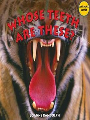 cover image of Whose Teeth Are These?